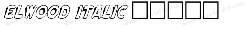 Elwood Italic字体转换